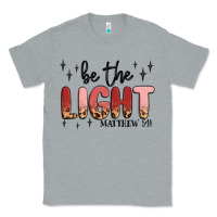 Heather Grey be the light Classic Tee - MaliasSmallBusiness