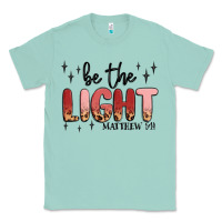 Seafoam be the light Classic Tee - MaliasSmallBusiness