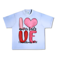 Love Never Fails Valentine S Day Urban Heavy Tee | Teevron