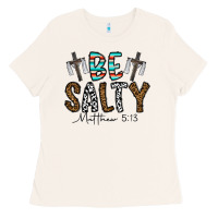 Bone be salty matthew 5. 13 Ladies Tee - CowhideDigitalArt