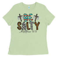 Matcha be salty matthew 5. 13 Ladies Tee - CowhideDigitalArt