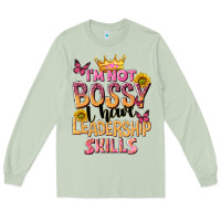 Matcha im not bossy i just have leadership skills Long Sleeve Tee - NancyCooperArtShop