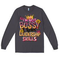 Smoke im not bossy i just have leadership skills Long Sleeve Tee - NancyCooperArtShop