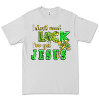 Dove Grey i dont need luck i have got jesus Premium Tee - AdoDesignShop