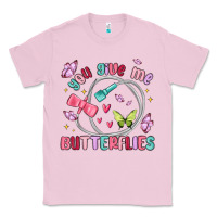 Bubblegum Pink you give me butterflies Classic Tee - MaliasSmallBusiness