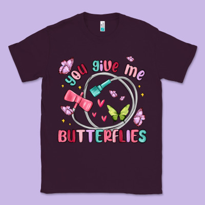 You Give Me Butterflies Classic Tee Designed By Maliassmallbusiness