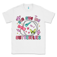 White you give me butterflies Classic Tee - MaliasSmallBusiness