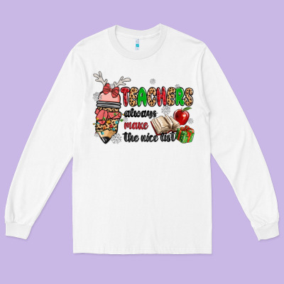 Teachers Always Make The Nice List Long Sleeve Tee Designed By Maliassmallbusiness