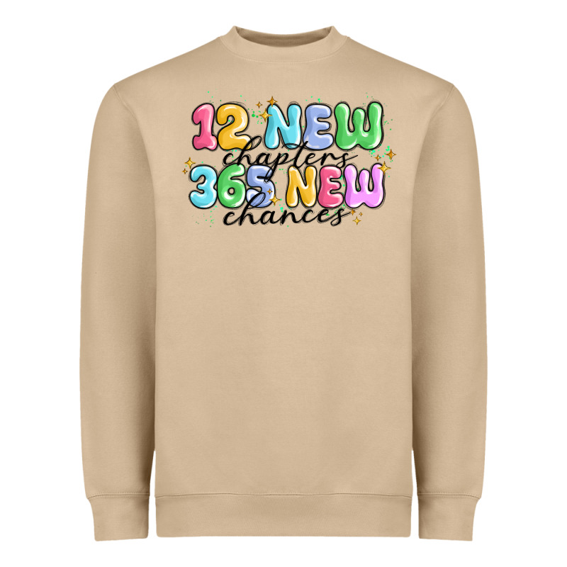 12 New Chapter 365 New Chances Heavyweight Sweatshirt by MaliasSmallBusiness | Teevron