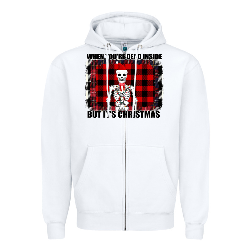 When You Re Dead Inside But It Christmas Skeleton Zipper Hoodie by Bettercallsaul | Teevron