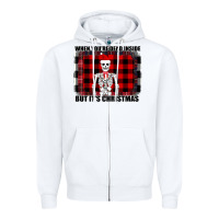 White When You re Dead Inside But It Christmas Skeleton Zipper Hoodie - Bettercallsaul
