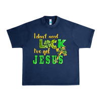 I Dont Need Luck I Have Got Jesus Urban Heavy Tee | Teevron