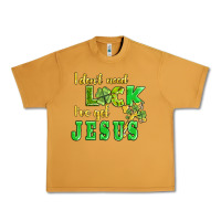 Peanut Butter i dont need luck i have got jesus Urban Heavy Tee - AdoDesignShop