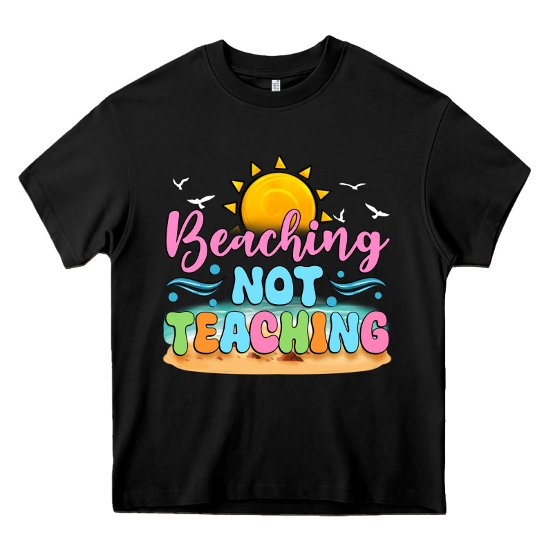 Beaching Not Teaching Heavy Core Tee by JahusDesignShop | Teevron