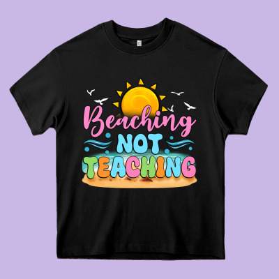 Beaching Not Teaching Heavy Core Tee Designed By Jahusdesignshop