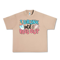 Burro i drink until i pass out baby Urban Heavy Tee - MaliasSmallBusiness