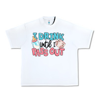 White i drink until i pass out baby Urban Heavy Tee - MaliasSmallBusiness
