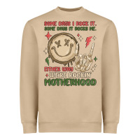 Mushroom some days i rock it some days it rocks me either w Heavyweight Sweatshirt - MaliasSmallBusiness