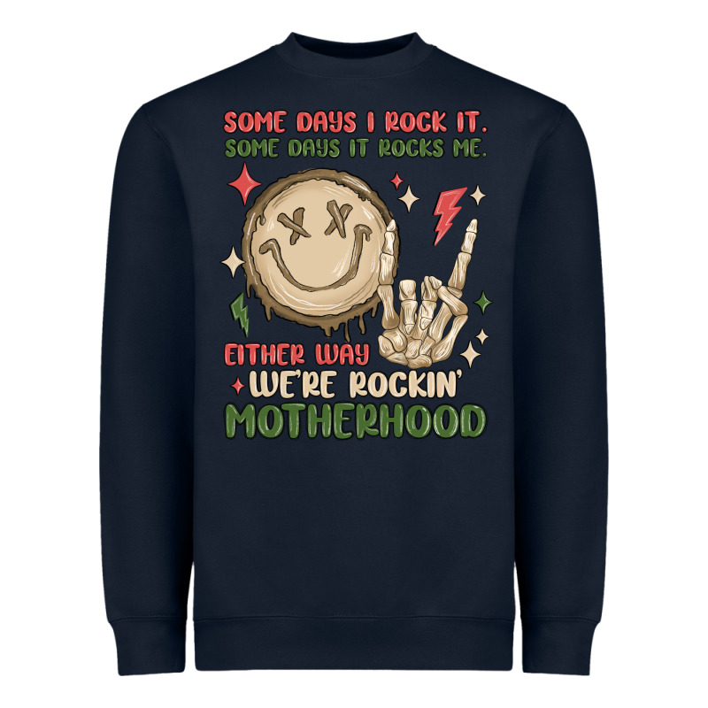 Some Days I Rock It Some Days It Rocks Me Either W Heavyweight Sweatshirt by MaliasSmallBusiness | Teevron