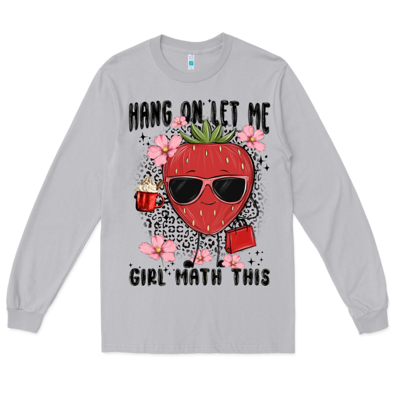 Hang On Let Me Girl Math This Long Sleeve Tee by MaliasSmallBusiness | Teevron