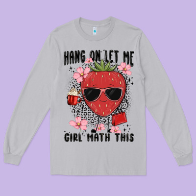 Hang On Let Me Girl Math This Long Sleeve Tee Designed By Maliassmallbusiness