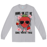 Moon Dust hang on let me girl math this Long Sleeve Tee - MaliasSmallBusiness