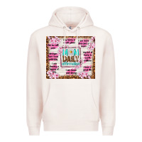 Pale Pink mom daily affirmation Premium Hoodie - TumblerDesignByShophia