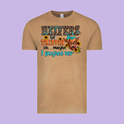 Heifers Be Trippin Ok Maybe I Pushed Her Vintage Tee Designed By Jahusdesignshop