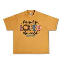 For God So Loved The World Urban Heavy Tee | Teevron