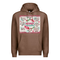 Chestnut mommy reminder Premium Hoodie - TumblerDesignByShophia