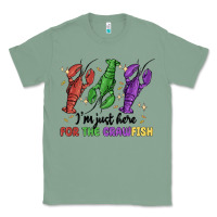 Sage i'm just here for the crawfish Classic Tee - MaliasSmallBusiness