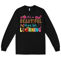Black its a beautiful day for learning Long Sleeve Tee - NancyCooperArtShop
