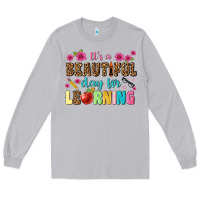 Moon Dust its a beautiful day for learning Long Sleeve Tee - NancyCooperArtShop