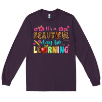 Plum its a beautiful day for learning Long Sleeve Tee - NancyCooperArtShop