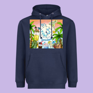 It's Five O'clock Somewhere Heavyweight Hoodie Designed By Tumblerdesignbyshophia