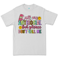 Dove Grey call me antisocial but please don't call me Premium Tee - Artiststas