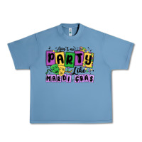 Pebble Blue aint no party like mardi gras Urban Heavy Tee - MaliasSmallBusiness