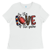 White for the love of the game football Ladies Tee - CowhideDigitalArt