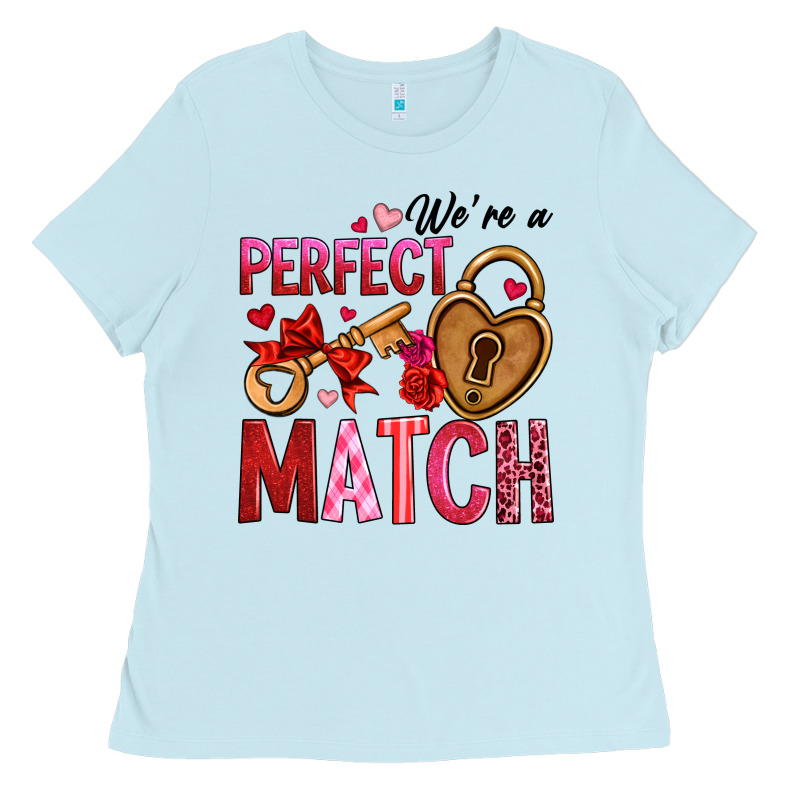 We're A Perfect Match Ladies Tee by OliviaCreatesArt | Teevron
