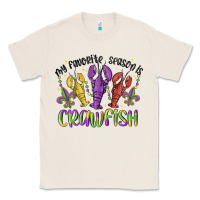 Natural my favorite season is crawfish Classic Tee - MaliasSmallBusiness