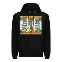 Black Adulting is some bullshit Premium Hoodie - TumblerDesignByShophia
