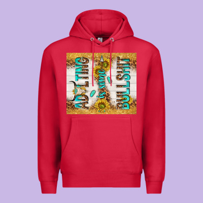 Adulting Is Some Bullshit Premium Hoodie Designed By Tumblerdesignbyshophia