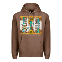 Chestnut Adulting is some bullshit Premium Hoodie - TumblerDesignByShophia