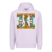Lilac Adulting is some bullshit Premium Hoodie - TumblerDesignByShophia