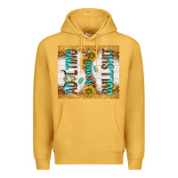 Mustard Adulting is some bullshit Premium Hoodie - TumblerDesignByShophia