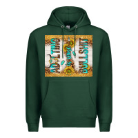 Sports Green Adulting is some bullshit Premium Hoodie - TumblerDesignByShophia