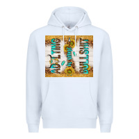 White Adulting is some bullshit Premium Hoodie - TumblerDesignByShophia