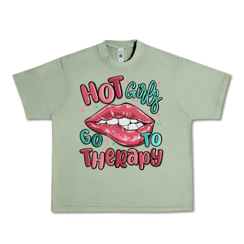 Hot Girls Go To Therapy Urban Heavy Tee by MaliasSmallBusiness | Teevron