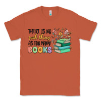 Copper there is no such thing as too many books Classic Tee - MaliasSmallBusiness