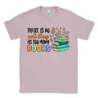 Lilac there is no such thing as too many books Classic Tee - MaliasSmallBusiness